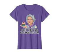 I Hope Your Cake Is As Moist As I Am | Funny Dirty Adult | Dirty Humor for Women Moist Cake T-Shirt