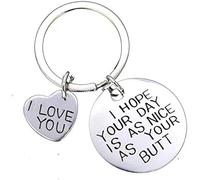 I Hope Your Day Is As Nice As Your Butt Keychain Boyfriend Girlfriend Gifts Keyring I Love You Wife Husband Gifts