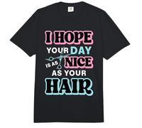 I Hope Your Day is As Nice As Your Hairdresser Hairstylist Comfort Colors Adult Heavyweight T-Shirt