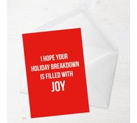 I Hope Your Holiday Breakdown Is Filled With Joy Greetings Card - Large Card