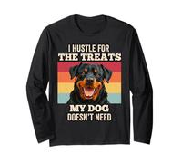 I Hustle For The Treats Rottweiler Dog Lover Puppy Pup Owner Long Sleeve T-Shirt
