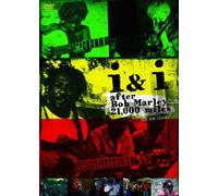 i&i after Bob Marley 21,000miles [DVD]