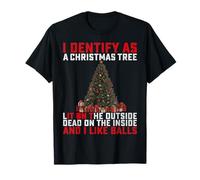 I Identify As A Christmas Tree Lit On The Outside Tee T-Shirt