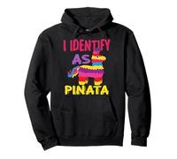 I Identify As A Pinata Cinco De Mayo Celebrate Fiesta Party Pullover Hoodie