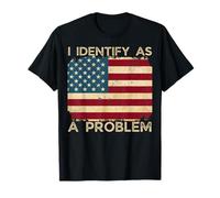 I Identify As A Problem Funny Humor Joke Sarcastic USA Flag T-Shirt
