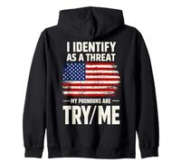 I Identify As A Threat, My Pronouns are Try/Me | USA Flag Zip Hoodie