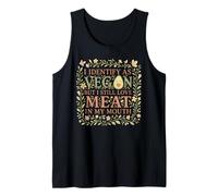 I Identify As Vegan Funny Love Meat in My Mouth Vegetarian Tank Top
