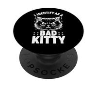 I Identify Bad Kitty Emo Aesthetic Angry Cat Anti Social PopSockets Adhesive PopGrip