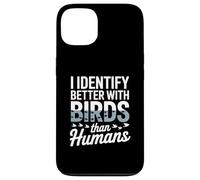 I Identify Better With Birds Than Humans Birdwatcher Case for iPhone 13