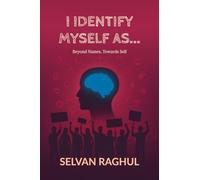 I Identify Myself As...: Beyond Names, Towards Self