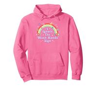 I Ignore The 'Wash Hands' Sign Funny Adult Humor Rainbow Pullover Hoodie