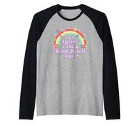 I Ignore The 'Wash Hands' Sign Funny Adult Humor Rainbow Raglan Baseball Tee
