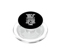 I Ignored You Fine The First Time... Funny Saying Novelty PopSockets PopGrip for MagSafe