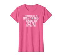 I Ignored You Just Fine The First Time Sarcastic T-Shirt, Women, Pink Heather, Large
