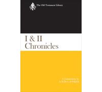 I & II Chronicles: A Commentary (The Old Testament Library)