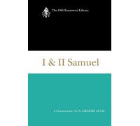 I & II Samuel: A Commentary (Old Testament Library)