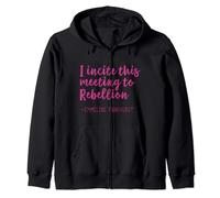 I incite this meeting to rebellion Emmeline Essential Zip Hoodie