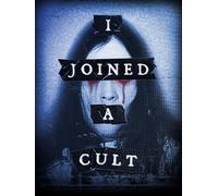 I Joined a Cult