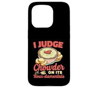 I Judge Chowder On Its Roux-damentals Funny Chef Pun Case for iPhone 15 Pro