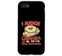 I Judge Chowder On Its Roux-damentals Funny Chef Pun Case for iPhone SE (2020) / 7/8