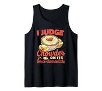 I Judge Chowder On Its Roux-damentals Funny Chef Pun Tank Top