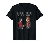 I Judge Others By Their TBR Pile Literary Design T-Shirt