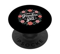 I Just Ask Grandma She Says Yes Spoiled Fav Grandkid - PopSockets Adhesive PopGrip