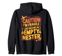 I Just Became An Empty Nester Parents Dad Mom Empty Nester Zip Hoodie