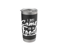 I Just Came for The Food Stainless Steel Insulated Tumbler