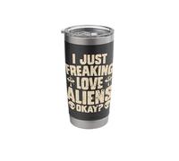 I Just Freaking Love Aliens Okay Stainless Steel Insulated Tumbler