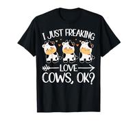I Just Freaking Love Cows - Dairy Farming Cow Lover Farmer T-Shirt