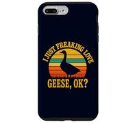 I Just Freaking Love Geese OK? Vintage Bird Farm Animal Case for iPhone 7 Plus/8 Plus