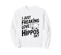 I Just Freaking Love Hippos Okay? Cute Animal Lovers Sweatshirt