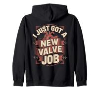 I Just Got A New Valve Job Heart Surgery Survivor Zip Hoodie