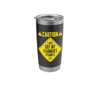 I Just Got My Learner's Permits Driver's License New Driver Stainless Steel Insulated Tumbler