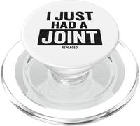 I Just Had A Joint Replaced PopSockets PopGrip for MagSafe