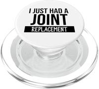 I Just Had a Joint Replacement Funny Hip Replacement Surgery PopSockets PopGrip for MagSafe