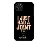 I Just Had A Joint Replacement Knee Hip Surgery Humor Men Case for iPhone 11 Pro Max