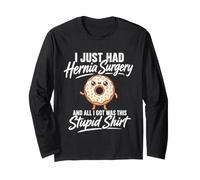 I Just Had Hernia Surgery and All I Got - Surgery Warrior Long Sleeve T-Shirt