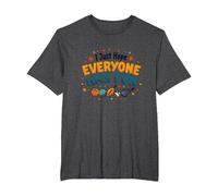 I Just Hope Everyone Has Fun - Sports Lover's Mantra T-Shirt, Men's Big and Tall, Dark Heather Grey, 4X Tall