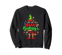 I Just Like To Bake Baking Is My Favorite Xmas Elf Baker Sweatshirt