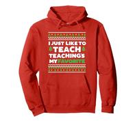 I Just Like To Teach Teachings My Favorite Christmas Teache Pullover Hoodie
