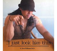 ...I Just Look Like This