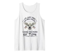 I Just Mad As Hell Cause I Love This Place 1776 4th July Tank Top