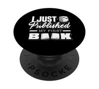 I Just Published My First Book Published Author Novelist PopSockets Adhesive PopGrip