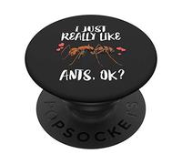 I Just Really Like Ants Ok Animal PopSockets Grip and Stand for Phones and Tablets