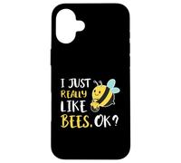 I Just Really Like Bees OK Cute Honey Bee Lover Case for iPhone 16 Plus