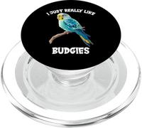 I just really like Budgies. Budgies Budgie PopSockets PopGrip for MagSafe