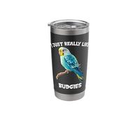 I just Really Like Budgies. Budgies Budgie Stainless Steel Insulated Tumbler