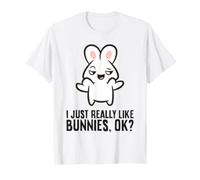 I Just Really Like Bunnies, Ok? Cute Bunny T-Shirt